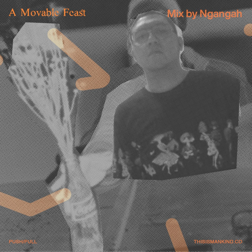 A Movable Feast - Ngangah